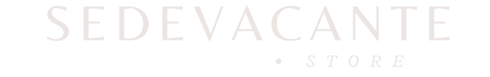 Sedevacante Store
